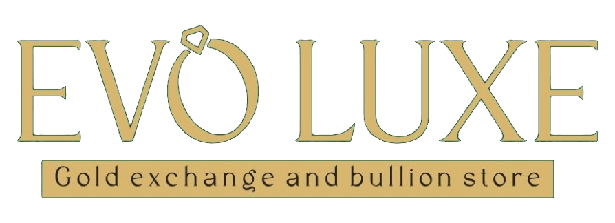 EVO LUXE — Gold exchange and bullion store
